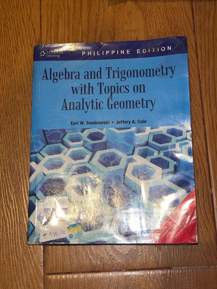 Algebra and Trigonometry with Topics on Analytic Geometry (Category: Textbooks) located in Taytay. Submitted by stph_declutters (Listing ID 1245712835, Image 1). Description: .