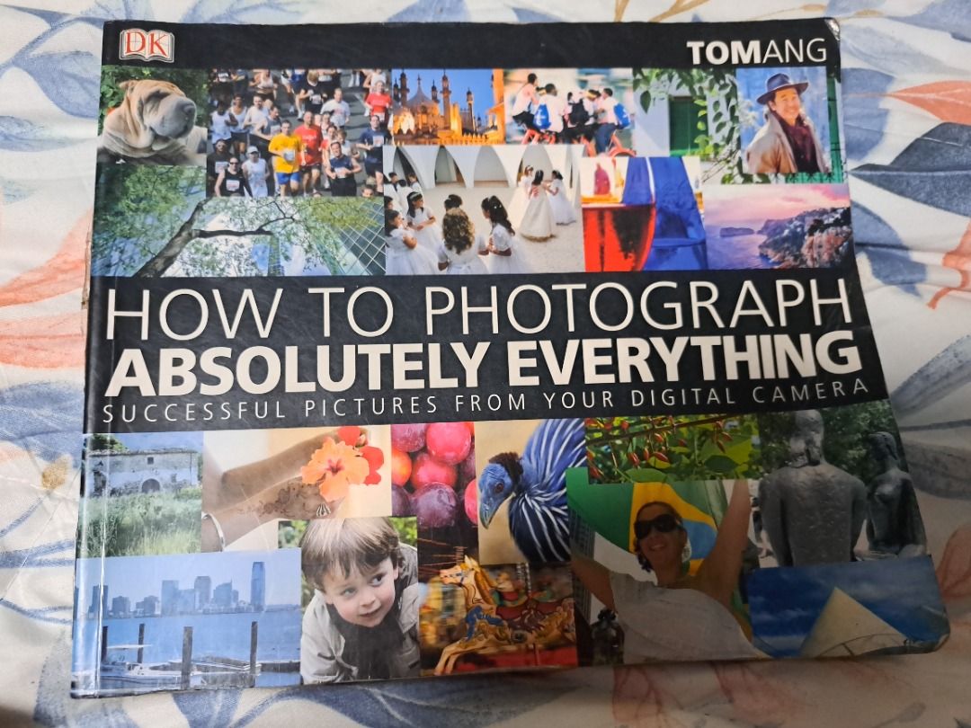 How to Photograph Absolutely EverythingBOOK, Everything Else, Others