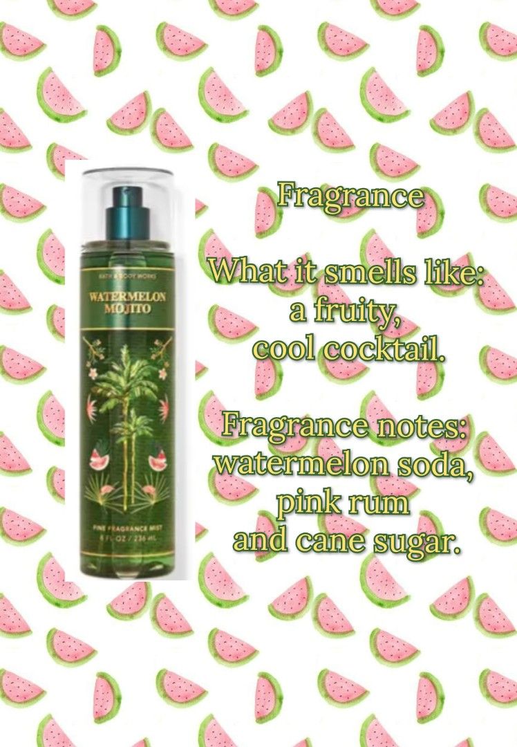 Authentic Bath & Body Works Watermelon Mojito full size 236ml (Category: Fragrance & Deodorants) located in Las Pinas. Submitted by shimmers_stuff (Listing ID 1245959790, Image 2). Description: Guaranteed Authentic Bath & Body Works Watermelon Mojito Mixed from USA & Canada > We do not sell fakes > No paper bag included > ‼️Bawal sa maarte. Hindi po lahat ay perfect ang packaging and also the liquid level hindi pantay pantay. As is po yan from in