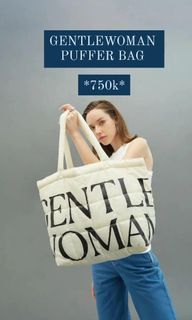 GENTLEWOMAN PUFFER BAG