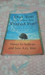 Did You Get What You Prayed For? by Nancy Jo Sullivan & Jane A.G. Kise