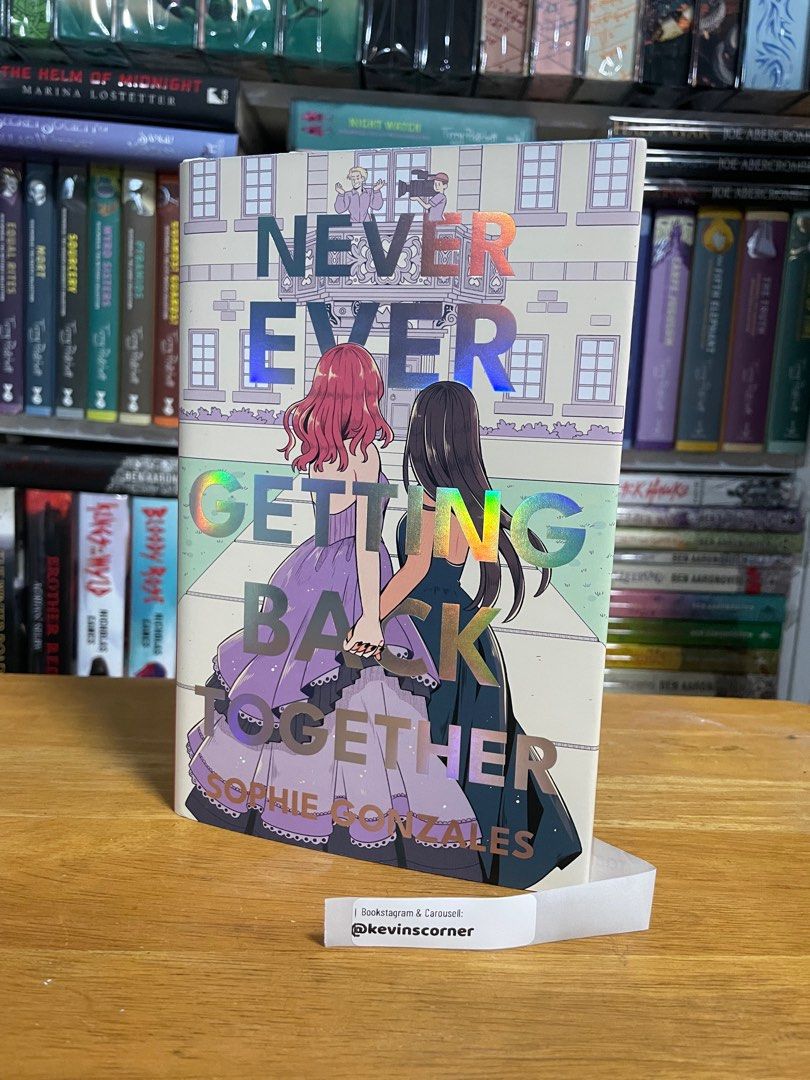 Never Ever Getting Back Together RainbowCrate ed by Sophie Gonzales