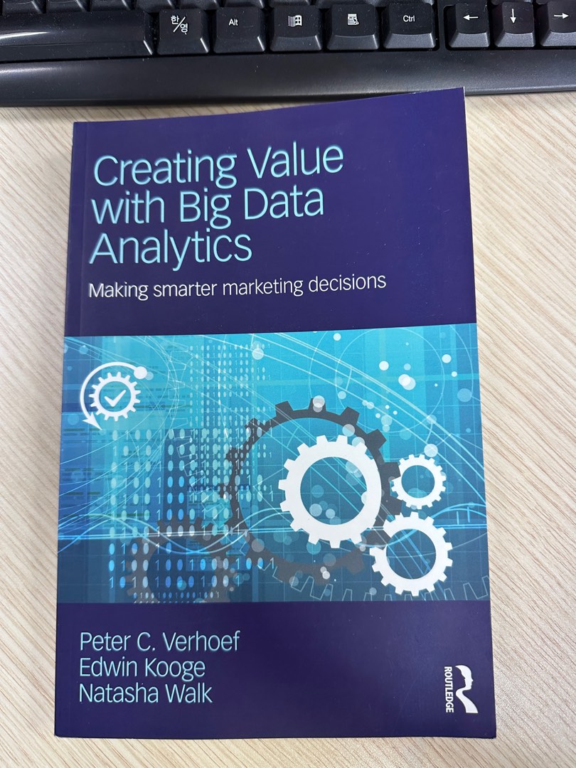 Routledge - Creating value with big data analytics, making smarter ...