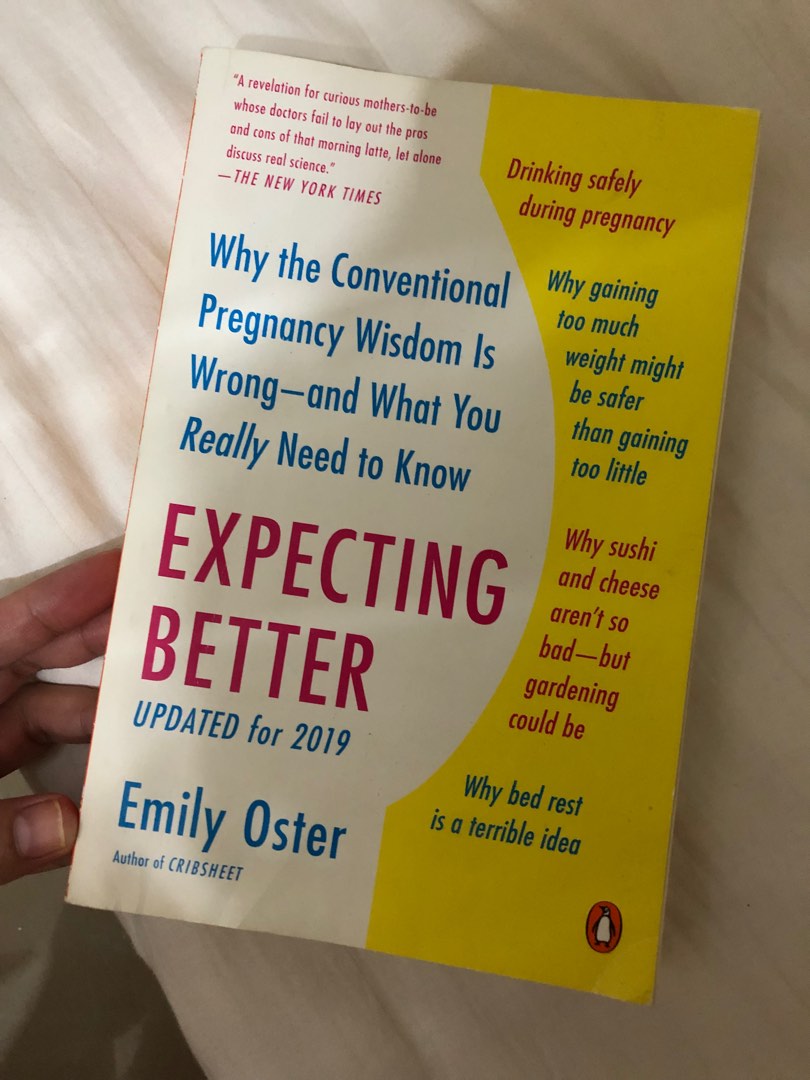 Expecting Better by Emily Oster Pregnancy Book on Carousell