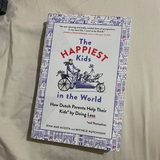 The Happiest Kids in the World by Rina Mae Acosta & Michele Hutchison