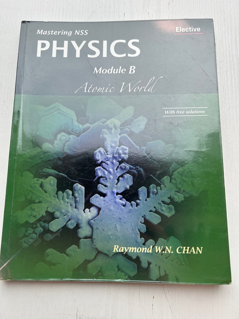 Mastering NSS Physics Module B (Atomic World), 興趣及遊戲, 書本 & 文具, 教科書 ...