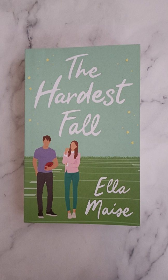 The Hardest Fall By Ella Maise Hobbies And Toys Books And Magazines Storybooks On Carousell 0770