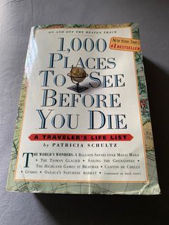 1000 Places to See Before You Die by Patricia Schultz