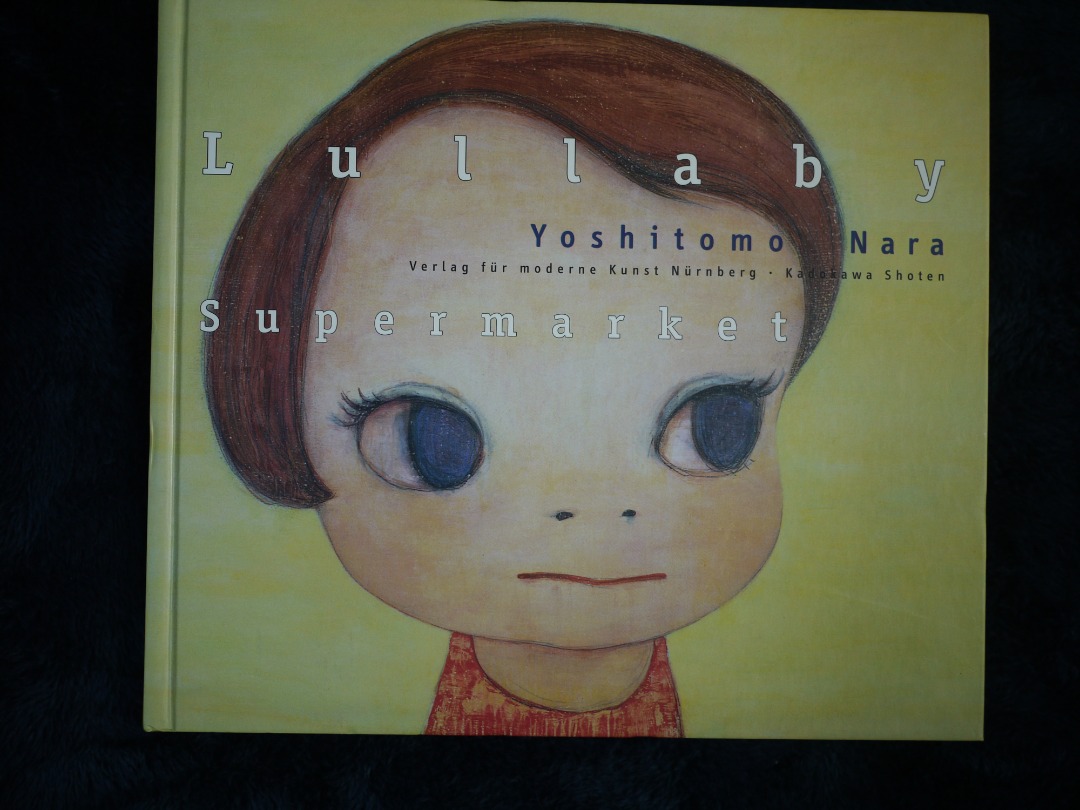 Yoshitomo Nara: Lullaby Supermarket 画集-