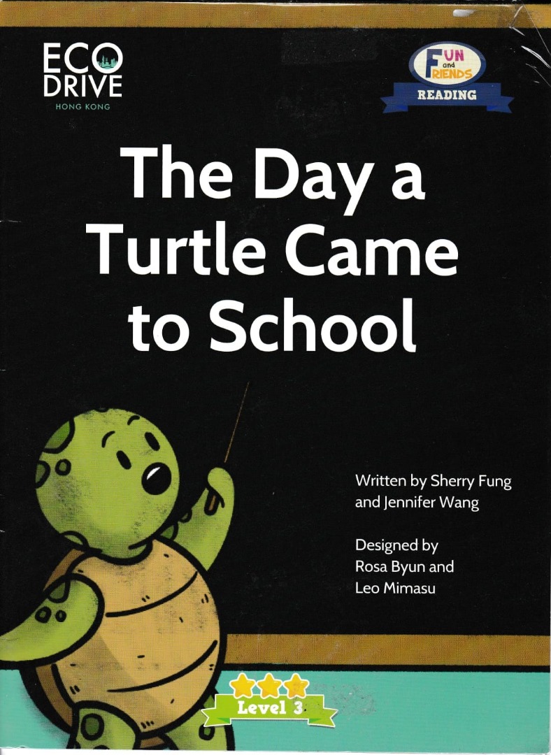 ECO DRIVE Hong KongThe Day a Turtle Came to School FUN an RIENDS, 興趣及遊戲,  書本 文具, 教科書- Carousell