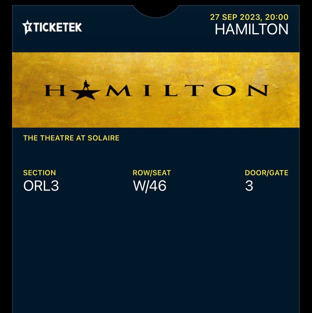 Hamilton, The Theatre at Solaire Tickets, Tickets & Vouchers, Event