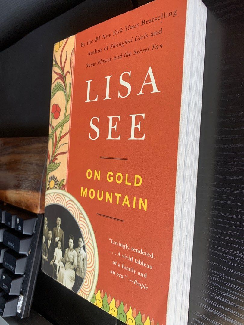 On Gold Mountain - Lisa See (Paperback, Good Condition) (Category: Storybooks) located in Manila. Submitted by teej8 (Listing ID 1248949236, Image 3). Description: On Gold Mountain by Lisa See is a captivating historical non-fiction book that chronicles her family’s journey and experiences as Chinese immigrants in the United States. Same author as Shanghai Girls, Snow Flower, the Secret Fan. P85 RFS: Decluttering Pm for inquiries or photo request