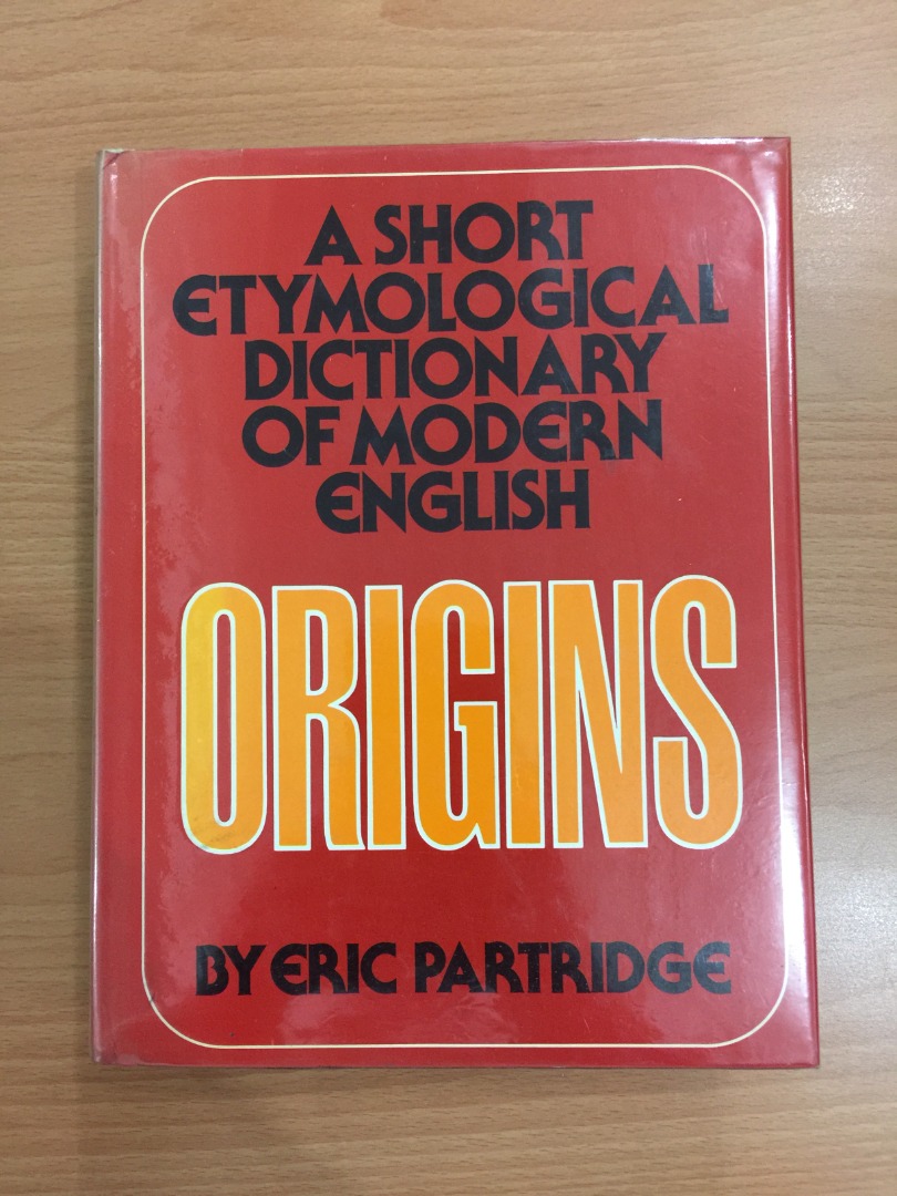 Origins A Short Etymological Dictionary of Modern English, Hobbies