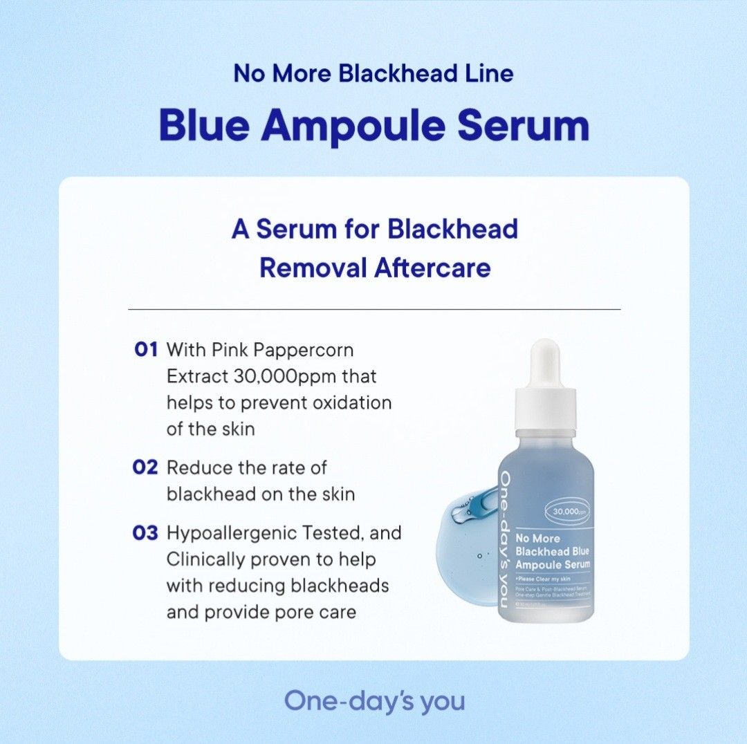 ❗FREE DELIVERY❗ONE-DAY'S YOU <NO MORE BLACKHEADS BLUE AMPOULE SERUM @ 30 ML  EACH♦️PRICE FOR 1 QTY♦️, Beauty & Personal Care, Face, Face Care on  Carousell