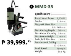 Magnetic Drill (Category: Construction Tools & Equipment) located in Manila. Submitted by angiedalu10338 (Listing ID 1249144924, Image 1). Description: Magnetic Drill Model: MMD-35 Brand: Maxsell Rated Input Power: 1,100watts Stroke: 118mm Weight: 10.5kgs Price: 39,999 For faster transaction call txt or viber 09948037227 Look for Shane *PRICE MAY CHANGE WITHOUT PRIOR NOTICE *ITEM IS VAT EXCLUSIVE *SUBJECT FOR AVAILABILITY *PRICE DEPENDS ON THE SI
