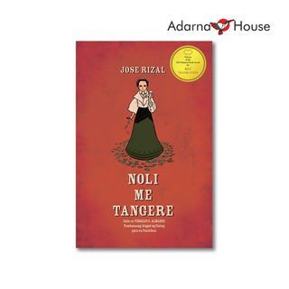 Jose Rizal's Noli Me Tangere (Full Version and Facts)