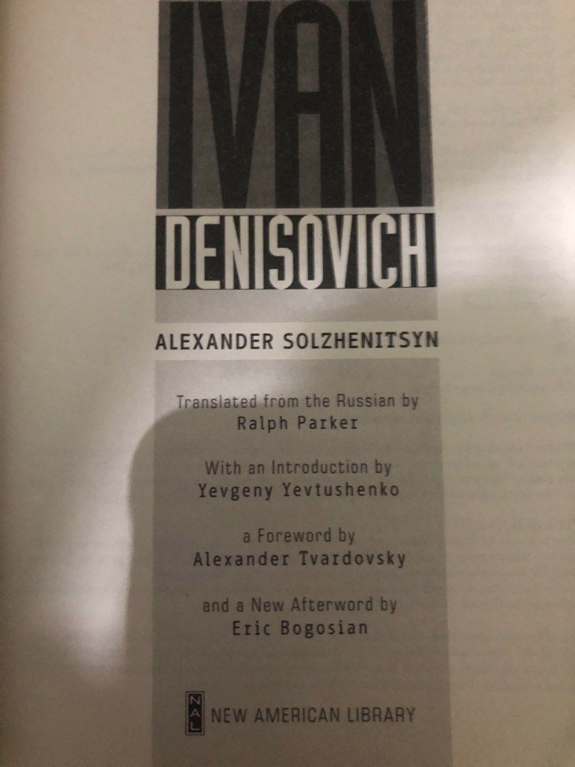 One Day in the Life of Ivan Denisovich by Alexander Solzhenitsyn