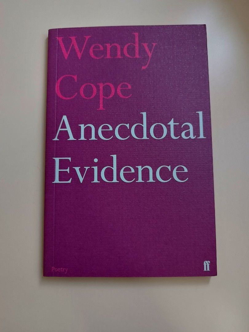 Anecdotal Evidence by Wendy Cope (Poem Poetry book), Hobbies & Toys ...