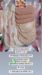 PREMIUM GRADE QUALITY AMERICAN BREAKFAST BUFFET 🥓🥩  Affordable pero quality!!!  ✅️CANADIAN HAM SPAM SLICED PREMIUM️ SMOKE BACON