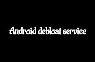 Android Bloatware Removal