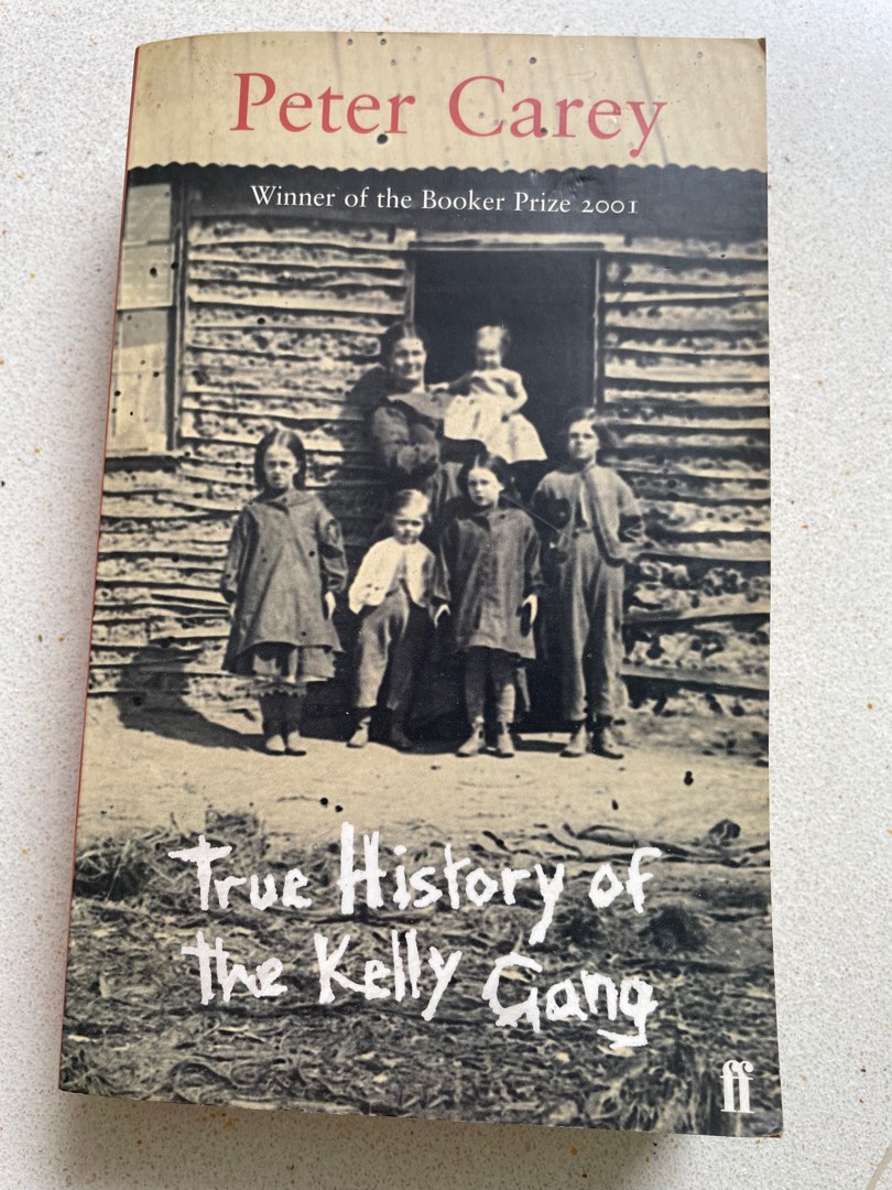 Fiction Peter Carey True History of the Kelly Gang softcover book, Hobbies & Toys, Books