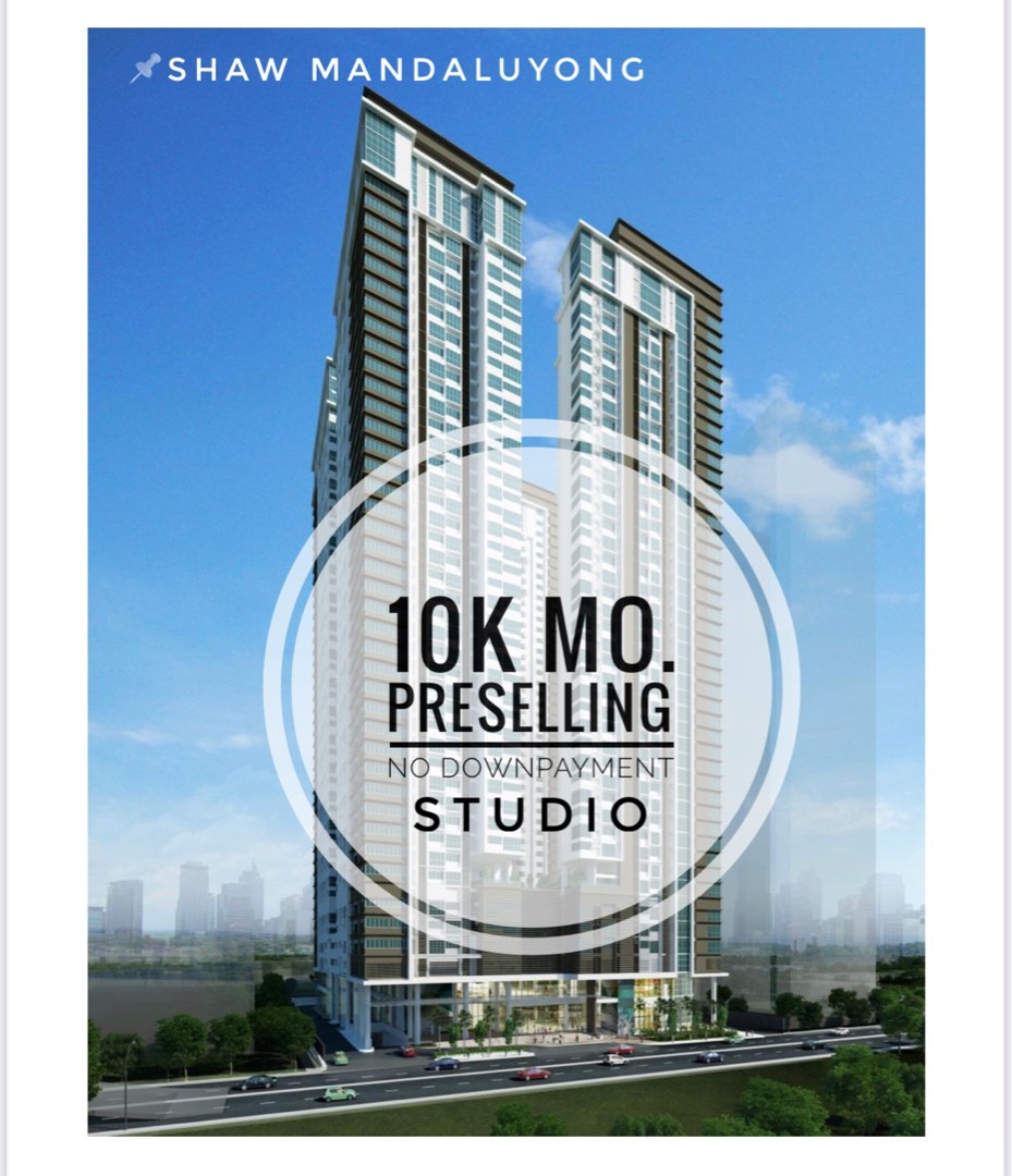 STUDIO 10K mo. NO DP Preselling Rent to Own Mandaluyong Shaw Condo in
