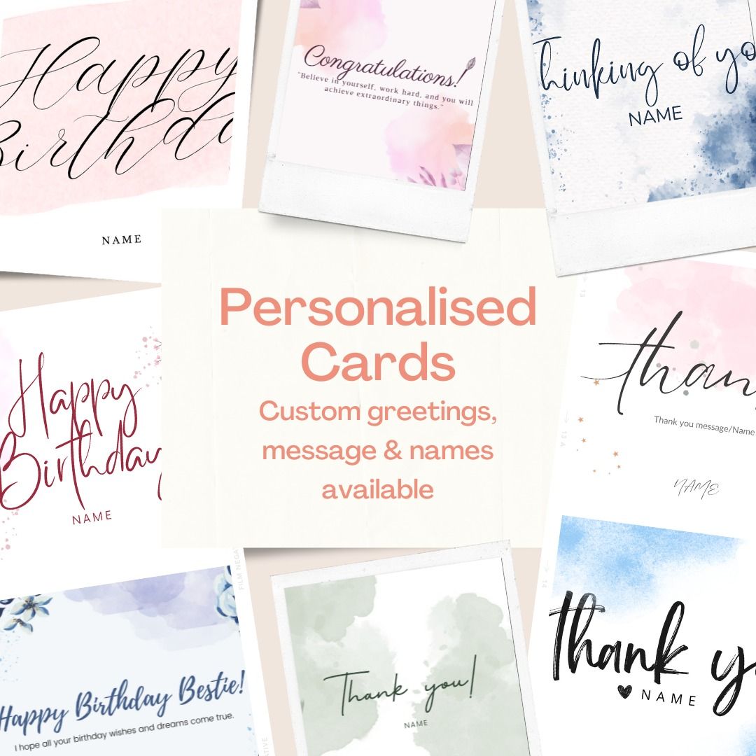 Customised Greetings Card, Personalised Message, Happy Birthday,  Anniversary, Thank You, Get Well Soon, Congratulations, Customised, Support Local