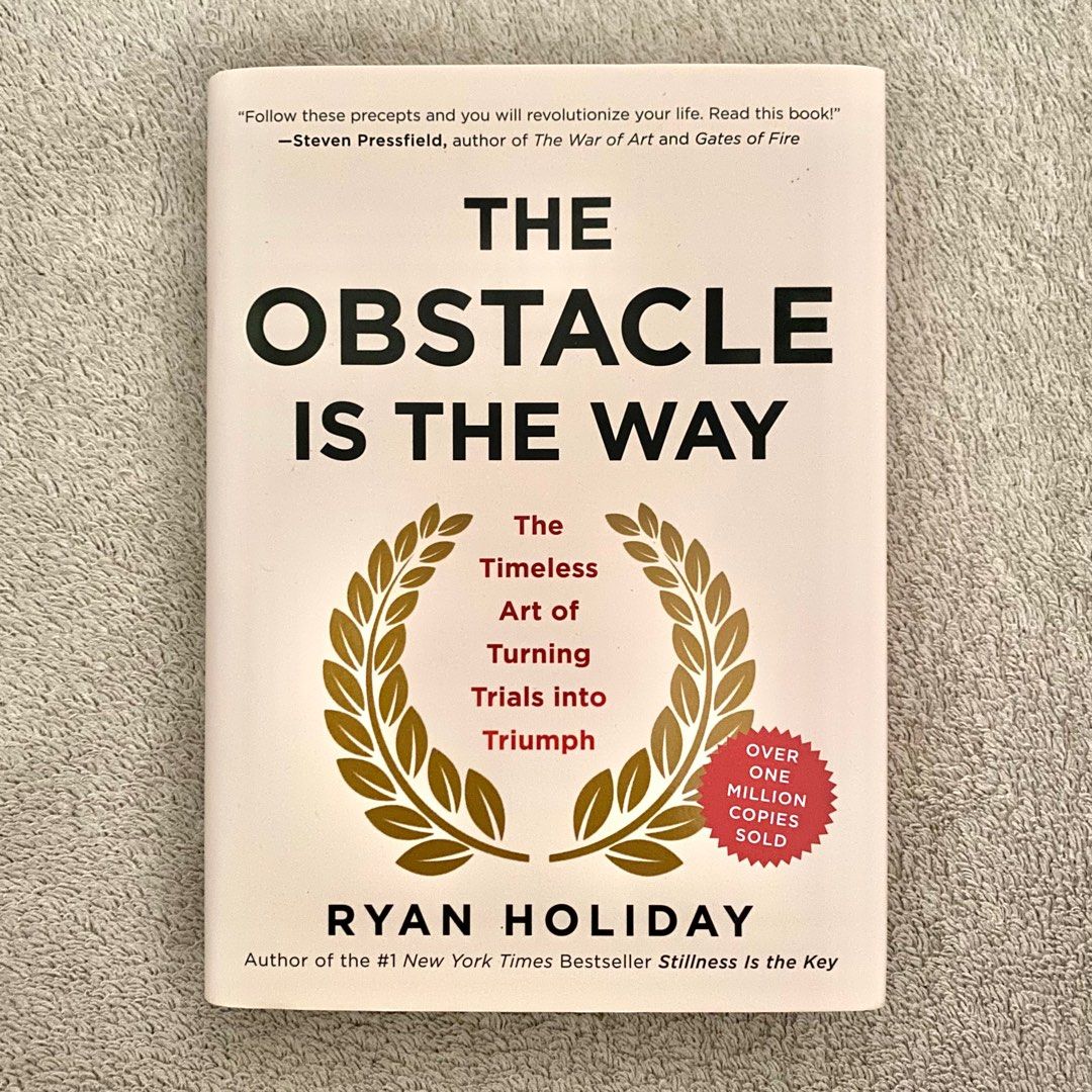  The Obstacle Is the Way: The Timeless Art of Turning Trials  into Triumph eBook : Holiday, Ryan: Kindle Store