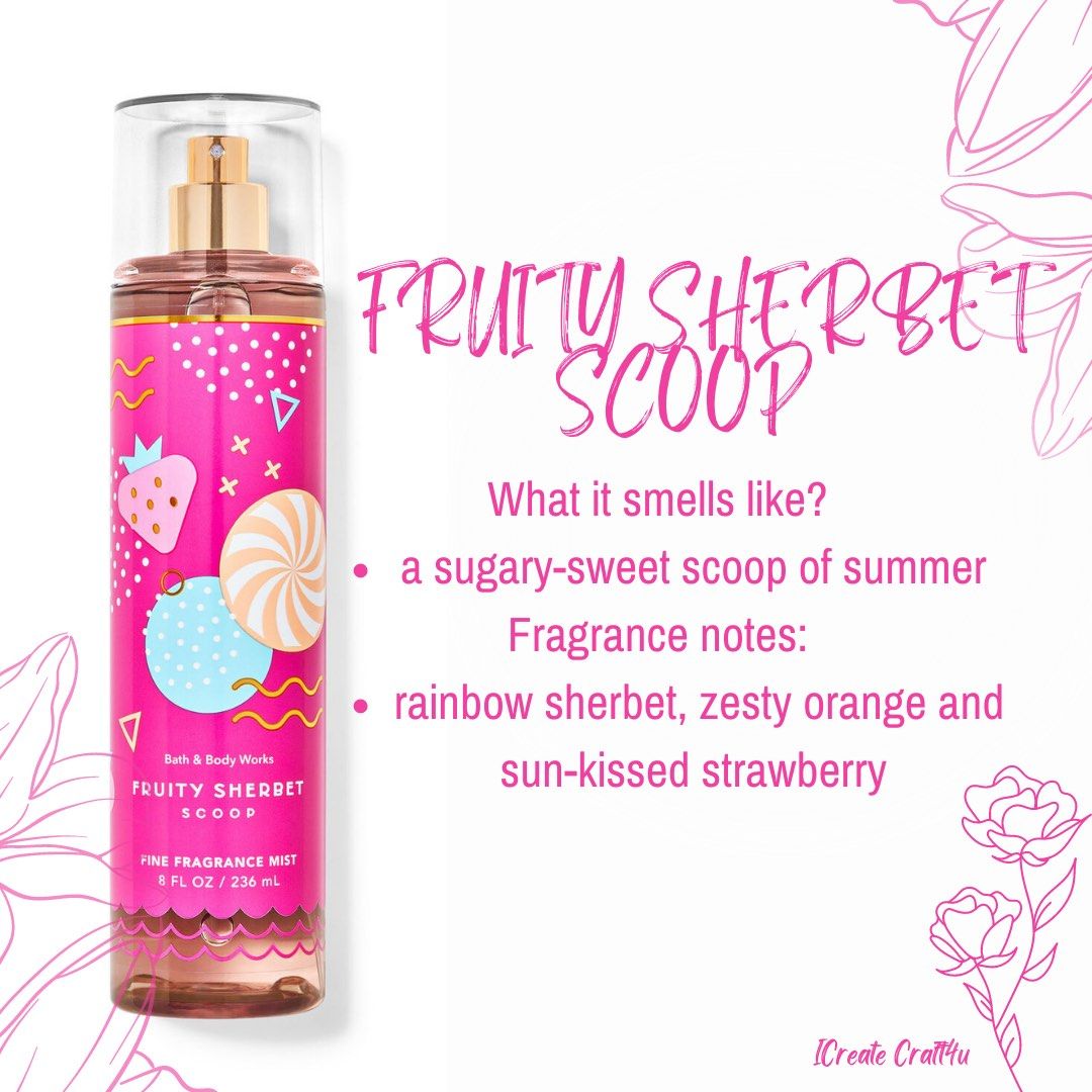Bath & Body Works Fruity Sherbet Scoop Set smells like a sugary-sweet scoop  of summer. Fragrance Notes: rainbow sherbet, zesty orange a
