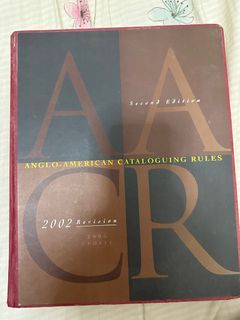 Anglo-American Cataloguing Rules AACR 2002 Second Edition (2nd Edition)
