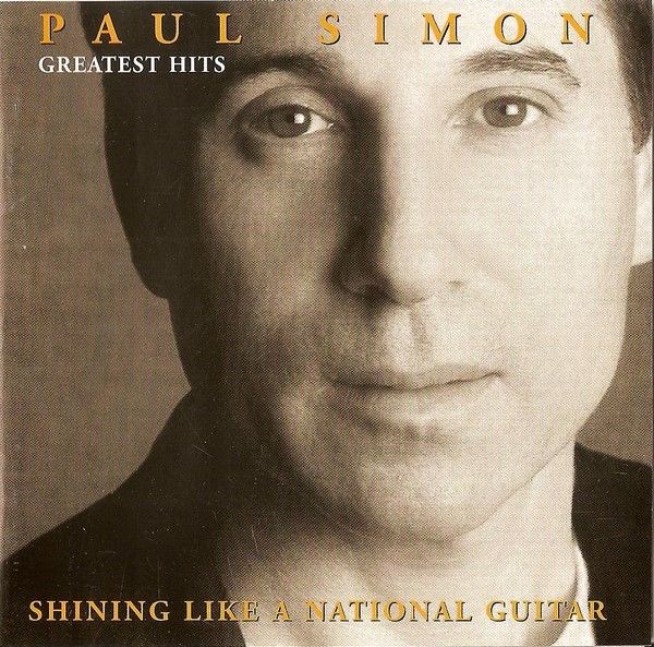 Paul Simon – Greatest Hits: Shining Like A National Guitar