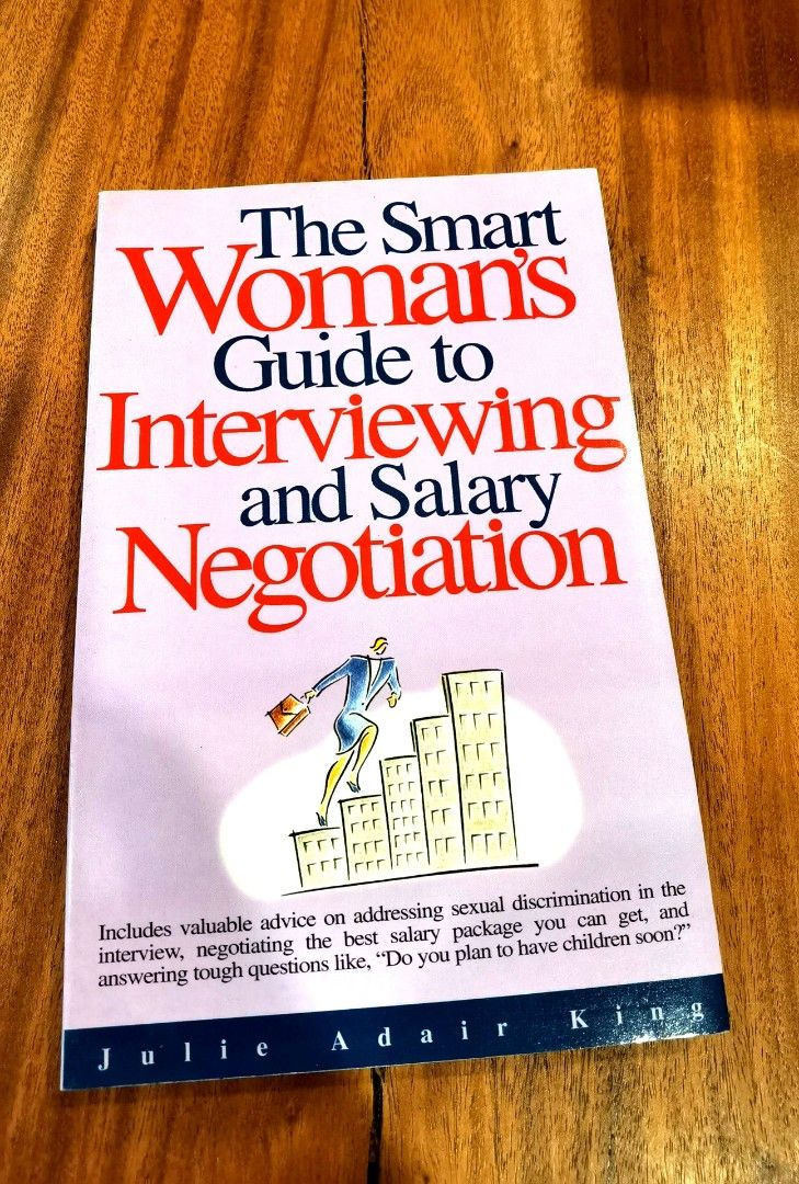 The Smart Woman's Guide To Interviewing And Salary Negotiation Book By