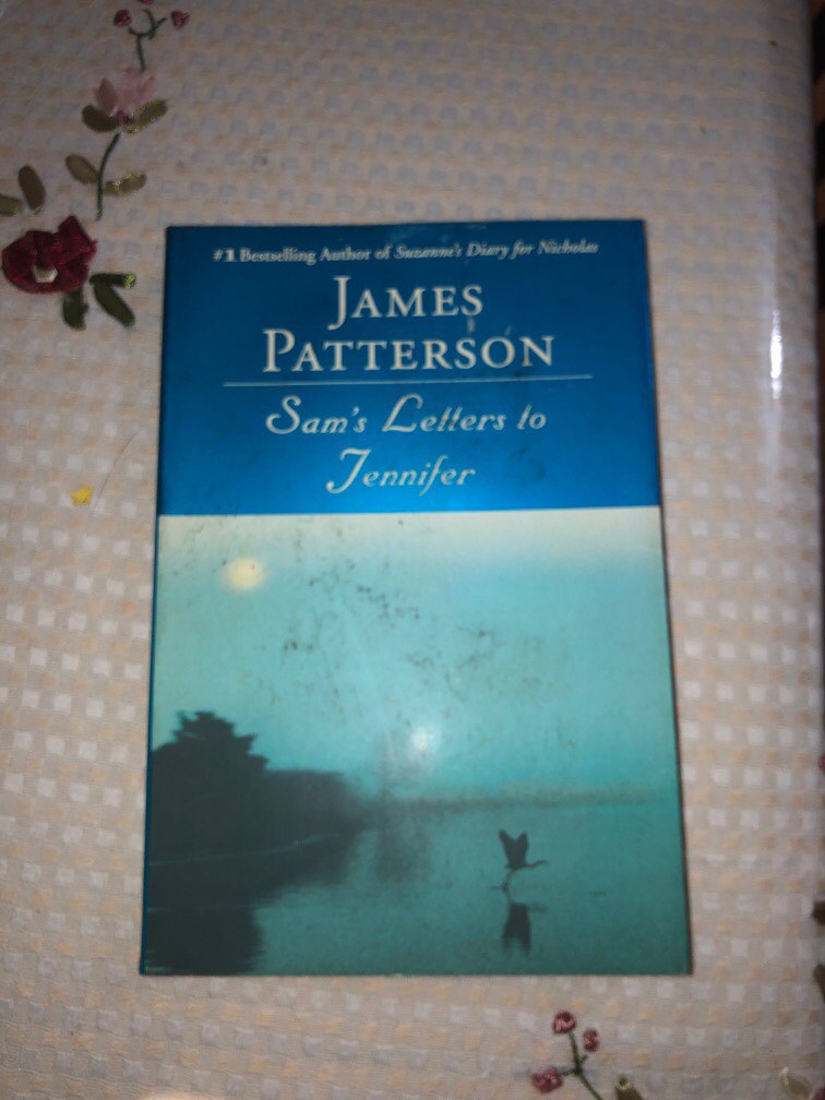 Sam’s Letters to Jennifer; by James Patterson, Hobbies & Toys, Books ...