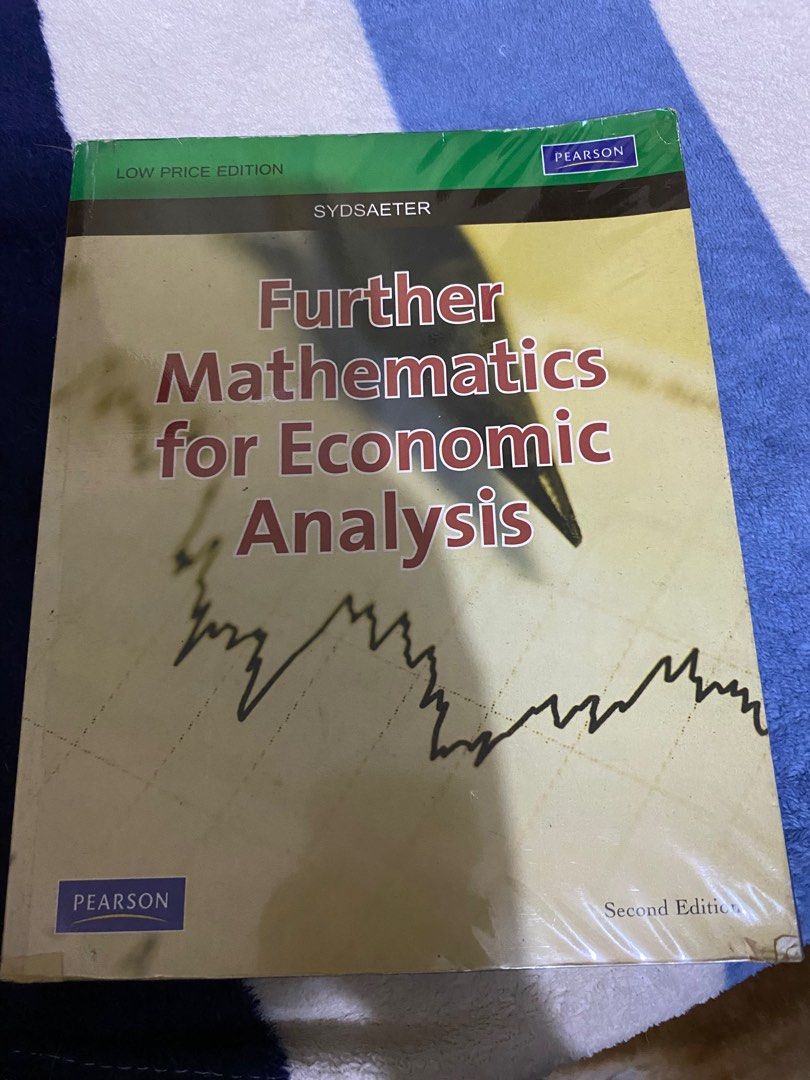Further Mathematics for Economic Analysis (2nd Edition) Pearson
