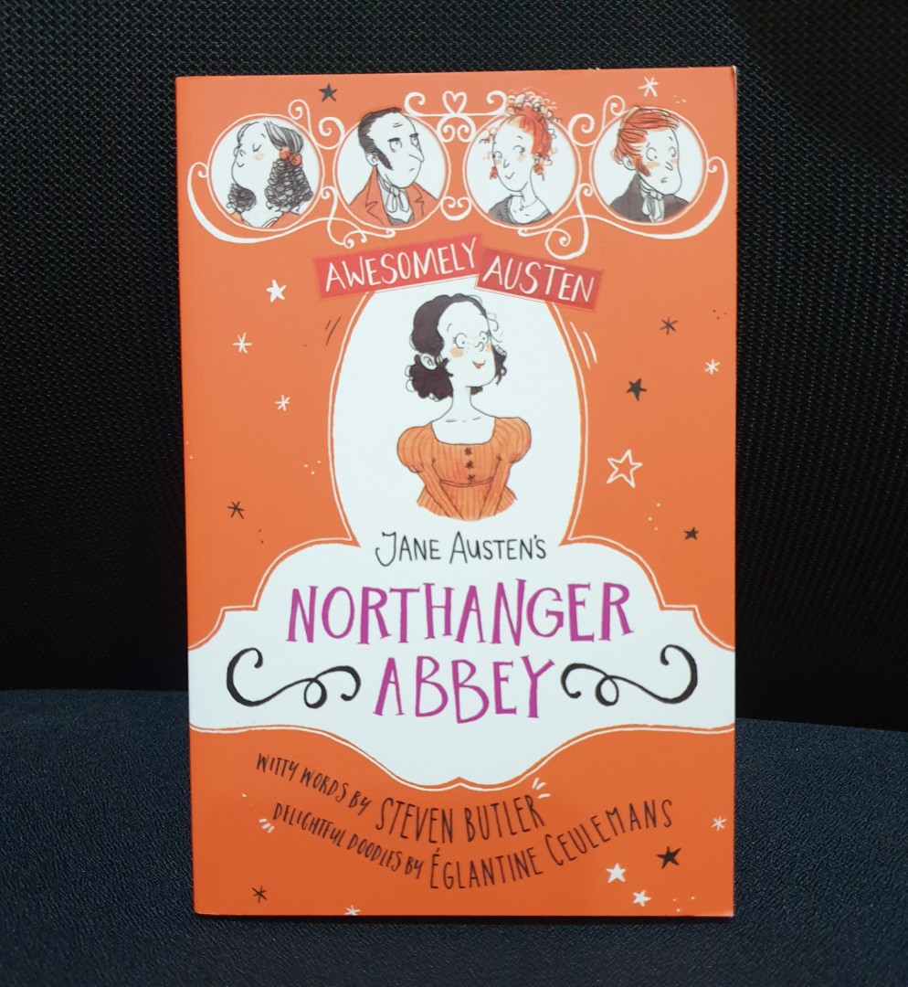 Jane Austen S Northanger Abbey Awesomely Austen Illustrated And Retold Hobbies Toys