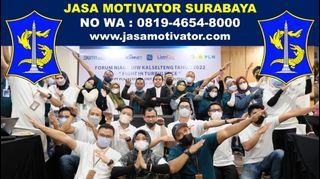 Jasa Motivator Surabaya, Berpengalaman!!! 0819-4654-8000