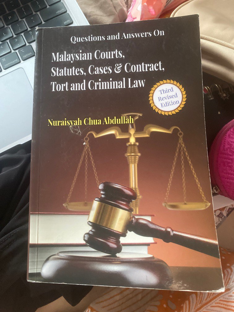 Malaysian Courts, Statutes, Cases & Contract, Tort and Criminal Law by