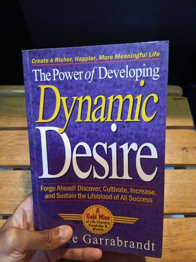 The Power of Developing Dynamic Desire - Bruce Garrabrandt, Hobbies & Toys,  Books & Magazines, Textbooks on Carousell
