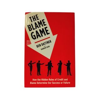 <Business>The Blame Game: How the Hidden Rules of Credit and Blame Determine Our Success or Failure(Ben Dattner, Darren Dahl)-Hardcover