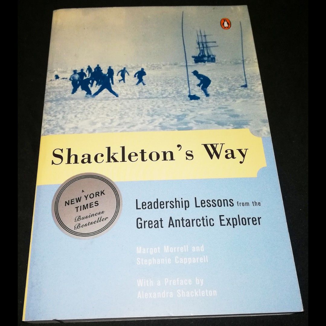 Shackleton's Way, Leadership Lessons (Translated by Margot Morrell and