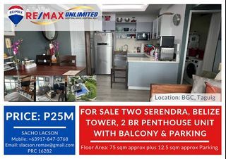 For Sale: Two Serendra, Belize Tower, 2 BR Penthouse Unit with Balcony & Parking