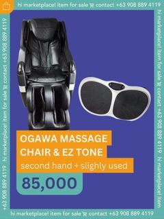 Ogawa Massage Chair and EZ Tone