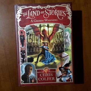 A Grimm Warning by Chris Colfer (The Land of Stories Book 3)