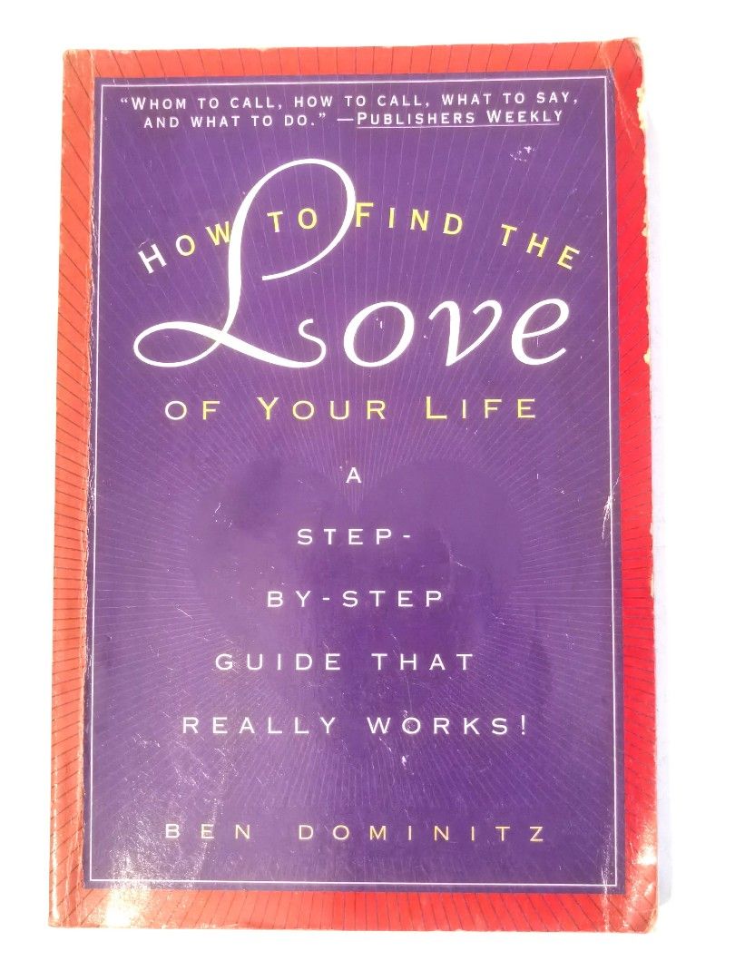 How To find the love of your life A step by step guide that really ...