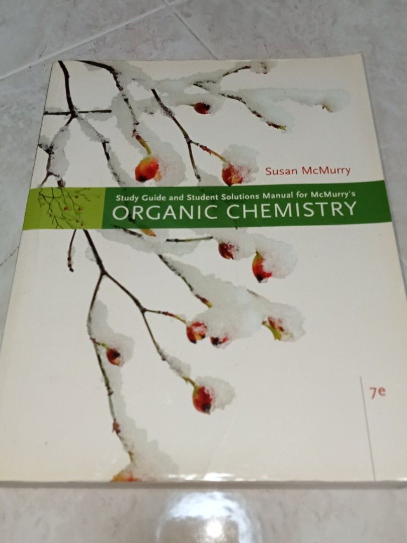 Organic Chemistry (Solutions Manual) by McMurry, Hobbies & Toys, Books ...