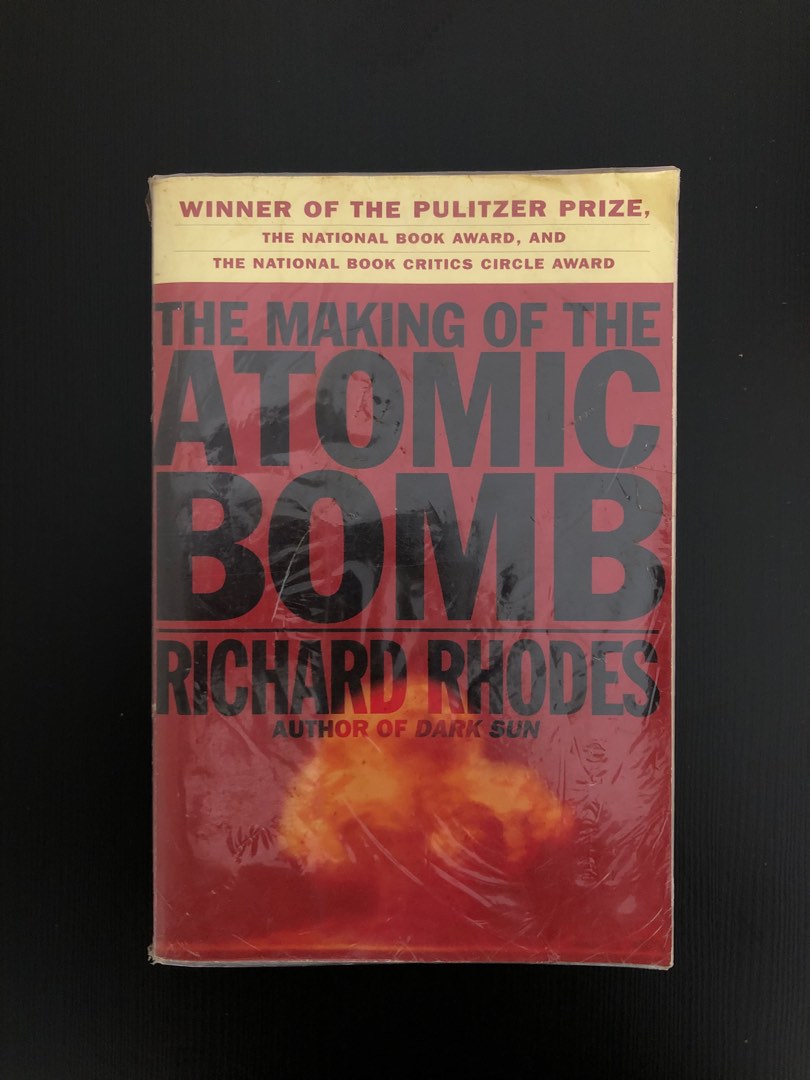 The making of the atomic bomb by richard rhodes oppenheimer hobbies