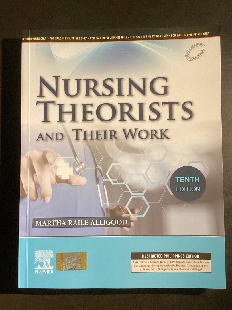 Nursing Theorists and Their Work: 10th edition by Martha Raile Alligood, Hobbies &amp; Toys, Books ...