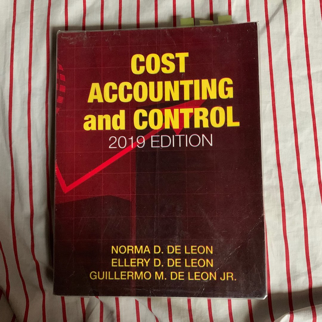 Cost Accounting and Control 2019 Edition by De Leon on Carousell