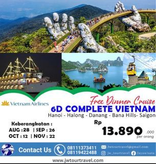 *6D5D COMPLETE VIETNAM* HANOI – HALONG – DANANG – BANA HILLS – HOI AN – SAIGON