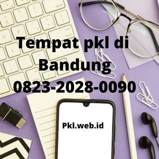 MAGANG BANDUNG! Call: 0823-2028-0090, Tempat Magang Smk Akuntansi Di Bandung